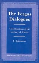 The Fergus dialogues : a meditation on the gender of Christ /