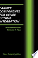 Passive components for dense optical integration /