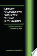 Passive Components for Dense Optical Integration /