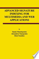Advanced signature indexing for multimedia and Web applications /