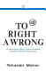 To right a wrong : the revocation of the UN General Assembly resolution 3379 defaming Zionism /