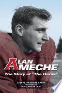 Alan Ameche : the story of "the Horse" /