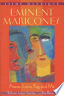 Eminent maricones : Arenas, Lorca, Puig, and me /