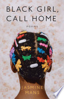 Black girl, call home /