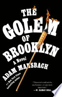 The golem of Brooklyn : a novel /