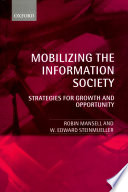 Mobilizing the information society : strategies for growth and opportunity /
