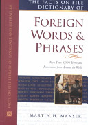 The Facts On File dictionary of foreign words and phrases /