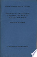 The prelude to partition : concepts and aims in Ireland and India /