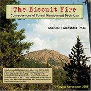 The Biscuit fire : consequences of forest management decisions /