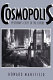 Cosmopolis : yesterday's cities of the future /