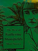The best of Katherine Mansfield's short stories : short stories.