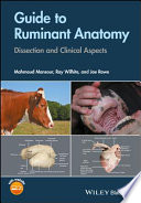 Guide to ruminant anatomy : dissection & clinical aspects /