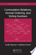 Commutation relations, normal ordering, and Stirling numbers /