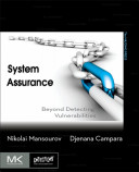 System assurance : beyond detecting vulnerabilities /