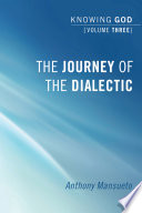Journey of the dialectic /