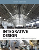 Integrative design : building systems for architects and architectural engineers /