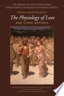 The physiology of love and other writings /