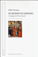 Di mondo in mondo : la pedagogia nella Divina Commedia /