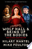 Wolf Hall ; and, Bring up the bodies : the stage adaptation /