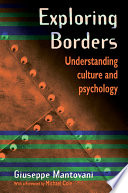 Exploring borders : understanding culture and psychology /