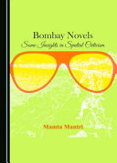 Bombay novels : some insights in spatial criticism /