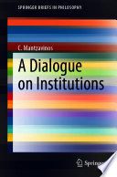 A Dialogue on Institutions /