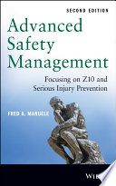Advanced safety management focusing on Z10 and serious injury prevention /