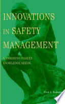 Innovations in safety management : addressing career knowledge needs /