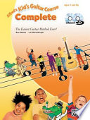 Alfred's kid's guitar course complete : the easiest guitar method ever! /