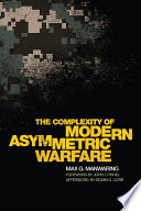 The complexity of modern asymmetric warfare /