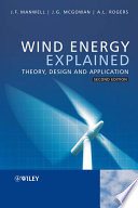 Wind energy explained : theory, design and application /