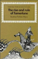 The rise and rule of Tamerlane /