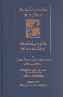 The autobiography of a slave = Autobiografía de un esclavo /