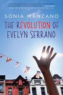 The revolution of Evelyn Serrano /