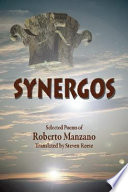Synergos : selected poems of Roberto Manzano /