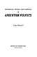 Institutions, parties, and coalitions in Argentine politics /