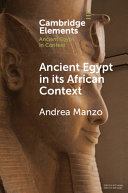 Ancient Egypt in its African context : economic networks, social and cultural interactions /