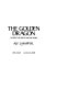 The golden dragon: Alfred the Great and his times /