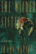 The Wilder sisters : a novel /