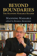 Beyond boundaries : the Manning Marable reader /