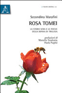 Rosa Tomei : la storia vera e le poesie della donna di Trilussa /