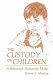 The custody of children : a behavioral assessment model /