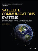 Satellite communications systems : systems, techniques and technology /