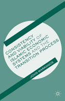 Consistency and viability of Islamic economic systems and the transition process /