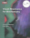 Visual mnemonics for biochemistry /