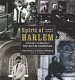Spirit of Harlem : a portrait of America's most exciting neighborhood /