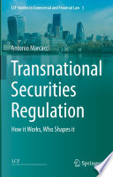 Transnational Securities Regulation : How it Works, Who Shapes it /