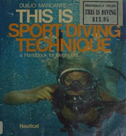 This is sport-diving technique : a handbook for beginners /