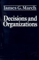 Decisions and organizations /