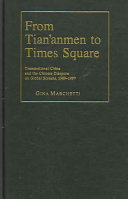 From Tian'anmen to Times Square : transnational China and the Chinese diaspora on global screens, 1989-1997 /